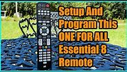 Programming This 8 Device Essential One For All Remote to ANY Device!