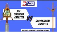 ESE Lightning Arrester VS Conventional Arrester - Differences in Functions & Applications Explained