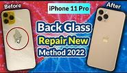 iPhone 11 Pro Back Glass Repair New DETAILED Method 2022