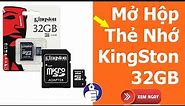 Mở hộp thẻ nhớ KINGSTON | Tốc độ thẻ nhớ 32 gb Kingston KHÔNG ĐÚNG | DC11danhgiakm