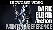 Dark Eldar Archon Warhammer 40K Paint Job Showcase | HD Images and Video