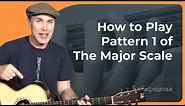 How to play Pattern 1 of the Major Scale on guitar