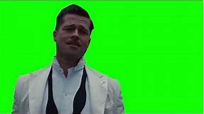 Brad Pitt "I Don't Blame You Damn Good Deal" Green Screen