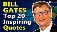 Top 20 Inspirational & Motivational Quotes by Bill Gates | Microsoft CEO | Rules of Success