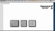Video-Tutorial Backslash auf Mac OS X