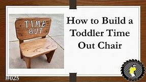 How to Build a Toddler Time Out Chair (#25)