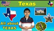 TEXAS | Learn 50 States of the USA | Learn About Texas | Interesting and Fun Facts