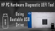 PC Hardware Diagnostic UEFI Tool on a Bootable USB | HP Systems | Computer Tips