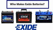 Who Makes Exide Batteries? | Rx Mechanic