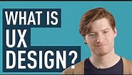 What Is UX Design? (Video Guide)