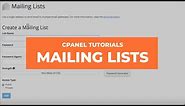 cPanel Tutorials - Mailing Lists
