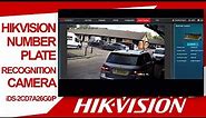 HIKVISION iDS-2CD7A26G0/P-izhs ANPR Number palate recognition IP Camera setup to catch cars plate