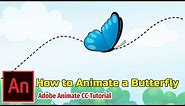 Adobe Animate CC Tutorial, Animate a Butterfly Follows a Path, Butterfly Animation tutorial