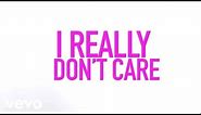 Demi Lovato - Really Don't Care ft. Cher Lloyd (Official Lyric Video)
