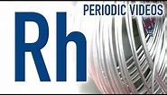 Rhodium - Periodic Table of Videos