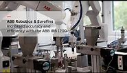 IRB 1200 The six-axis laboratory assistant at Eurofins, Germany