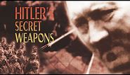 Hitler's Secret Weapons - Full Documentary