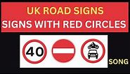 UK road signs - red circles