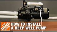 Deep Well Pump | Everbilt Jet Well Pump Installation | The Home Depot