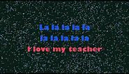 I LOVE MY TEACHER LYRIC VIDEO by Musical Playground