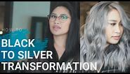 HOW TO: FROM BLACK TO SILVER HAIR