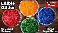Homemade Edible Glitter Recipe - Just 2-Ingredient !