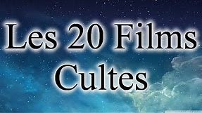 Liste des 20 films Cultes