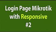 Tutorial Responsive Mikrotik Hotspot Login Page #2