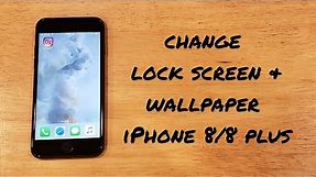 How to change wallpaper and lock screen iPhone 8 / 8 plus