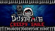 DUSTTALE: Creepy Smile - Animated SoundTrack Video