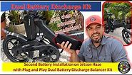 Jetson | Haze | E-Bike Plug and Play Dual Battery Discharge Balancer Kit | Install Two Batteries
