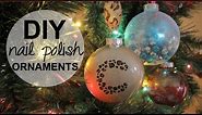 DIY Holiday Ornaments using NAIL POLISH!