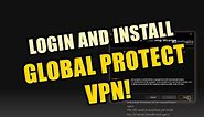 How to log into and Install Global Protect VPN