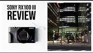 Sony RX100iii Review. Worth it in 2020?