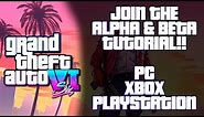 GTA VI 6 Alpha & Beta Tutorial for PC Xbox and Playstation
