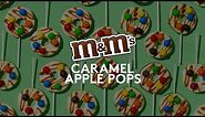 M&M's Caramel Apple Pops