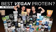 The ULTIMATE Vegan Protein Powder Review (Top 72 Tested!)
