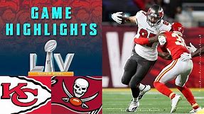 Chiefs vs. Buccaneers | Super Bowl LV Game Highlights