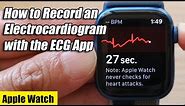 Apple Watch 7: How to Record an Electrocardiogram with the ECG App - WatchOS 8