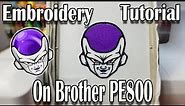 How to make an embroidery patch on the Brother PE800 (Frieza Dragon Ball Z patch)