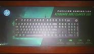 HP Pavilion Gaming Keyboard 500 Unboxing/Overview