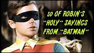 TBT - 50 Of Robin's "Holy" Sayings From "Batman"