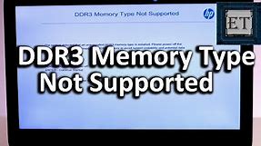DDR3 Memory Type Not Supported