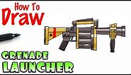 How to Draw the Grenade Launcher | Fortnite