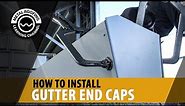 How To Install Gutter End Caps. EASY VIDEO: End Caps For Gutter On A Metal Roof Installation