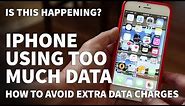 iPhone Using Too Much Data – How to Fix Extra Cellular Data Charges and High Data Usage