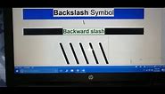 how to type backslash on laptop !! how to type backward slash on windows 10