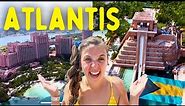 ATLANTIS BAHAMAS FULL TOUR (Top Things To Do + Tips) 🇧🇸