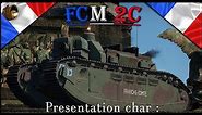 Présentation Char : Le FCM 2C BIS ! LE COLOSSE MÉTA 11.0 !