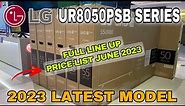 LG UR8050PSB 2023 latest model, full line up and Price-List